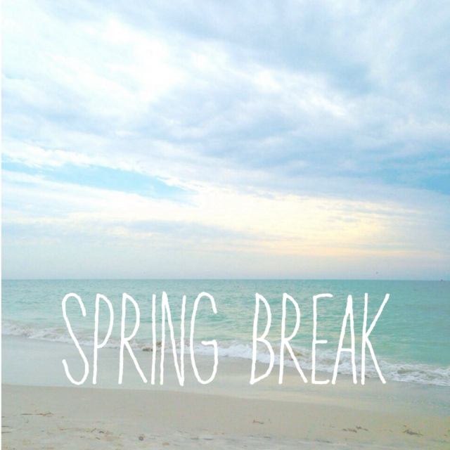 ☼ spring break ☼