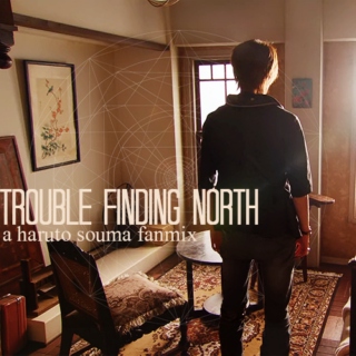 trouble finding north