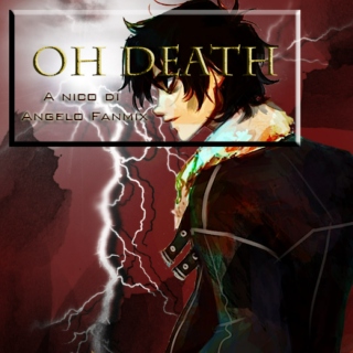 Oh, Death - A Nico di Angelo Fanmix