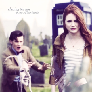 chasing the sun {amy x eleven}