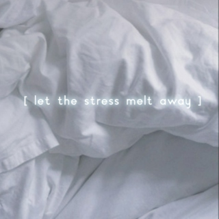 let the stress melt away
