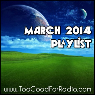 March 2014 Playlist - 60 Free Downloads