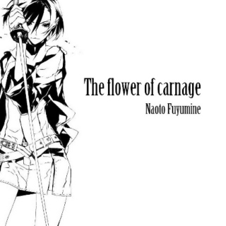 The flower of carnage