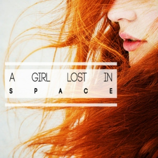 A Girl Lost In Space