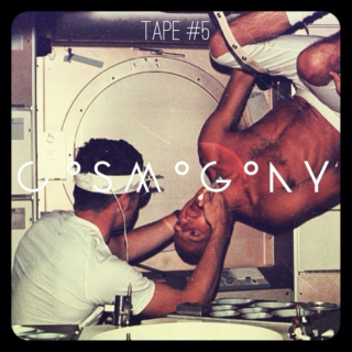 TAPE #5: Cosmogony