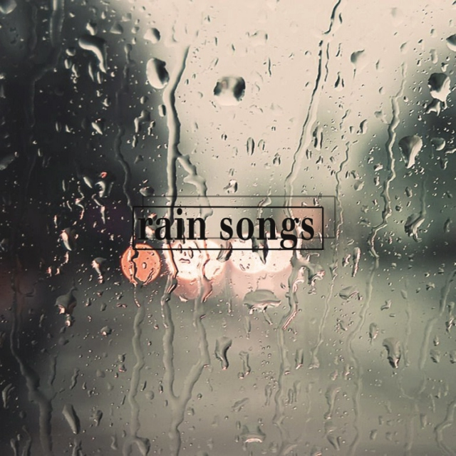 rain songs