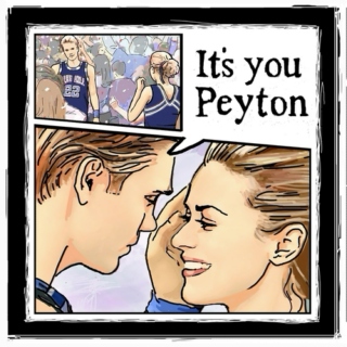 "Peyton and Lucas...True Love Always"