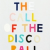 Follow the call of the disco ball