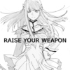 raise your weapon