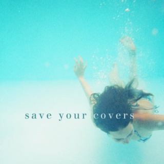 save your covers