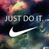 Just Do It. 