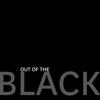 Out Of The Black
