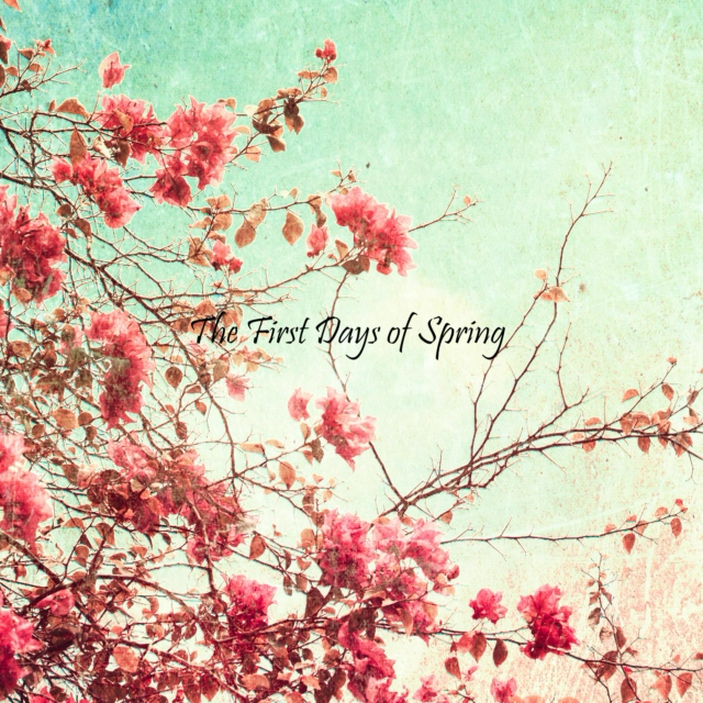 the first days of spring