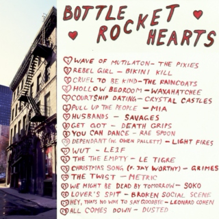 bottle rocket hearts