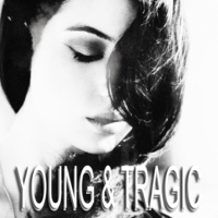Young & Tragic