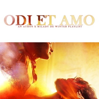 Odi Et Amo: An Athos x Milady Playlist