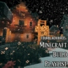 fourblackbirds' Minecraft Build Playlist