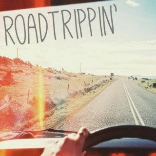 Roadtrippin'