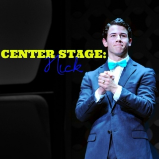 Center Stage [A Nemi in the Musicals Playlist series]: Nick's Solos