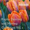 Kapha Dancing and Moving Collection Vol. 1