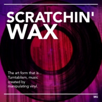 Scratchin' Wax