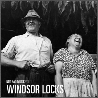 Not Bad Music Vol. 1 Windsor Locks