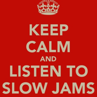 Slow Jams 