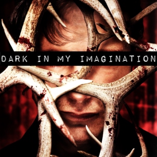 Dark in My Imagination 