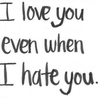 love/hate you.