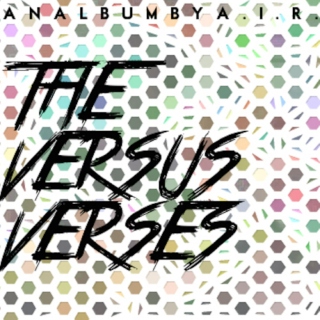 A.I.R. - The Versus Verses