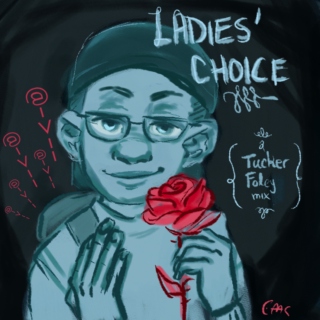 Ladies' Choice: a tucker foley mix