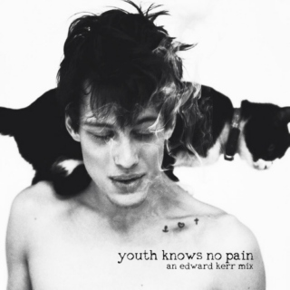 youth knows no pain.
