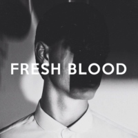 fresh blood.