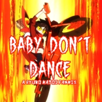 MY BABY DON'T DANCE