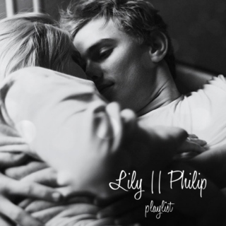 Lily || Philip