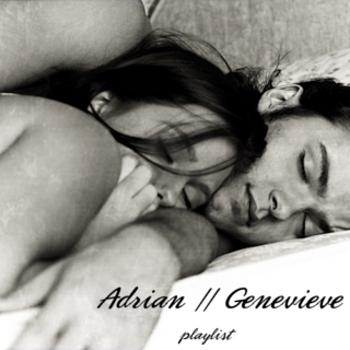 Adrian || Genevieve
