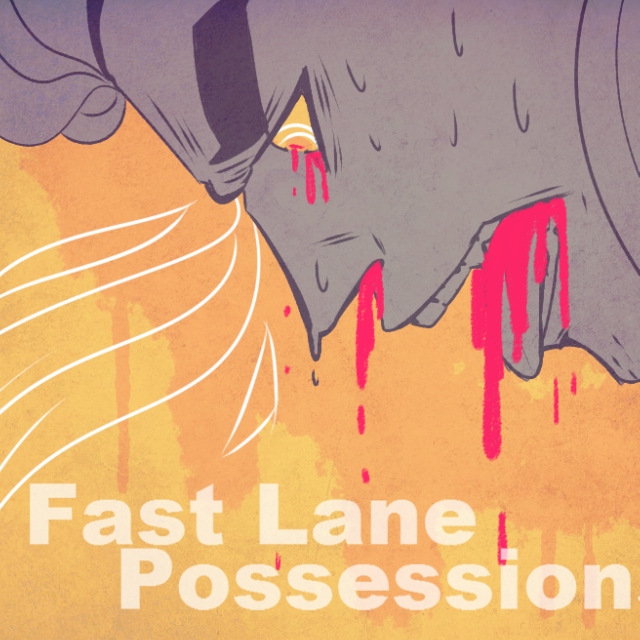 Fast lane possessions
