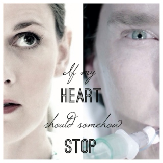 If My Heart Should Somehow Stop