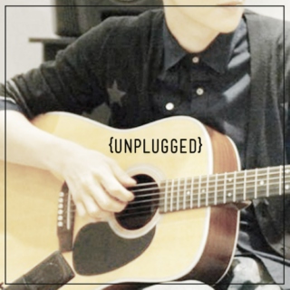 {unplugged}