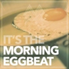 Morning Eggbeat