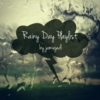 Rainy Day Playlist