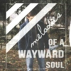 Melodies of a Wayward Soul