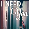 I Need You- Ashton