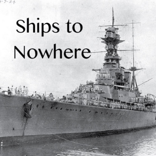 Ships to Nowhere