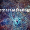 Ethereal Feelings
