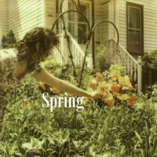 * Spring *