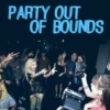 Party Out of Bounds