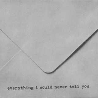 everything i could never tell you