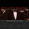 STYLE ME SINISTER: the art of villainy