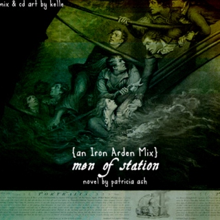 Men of Station: An Iron Arden Mix